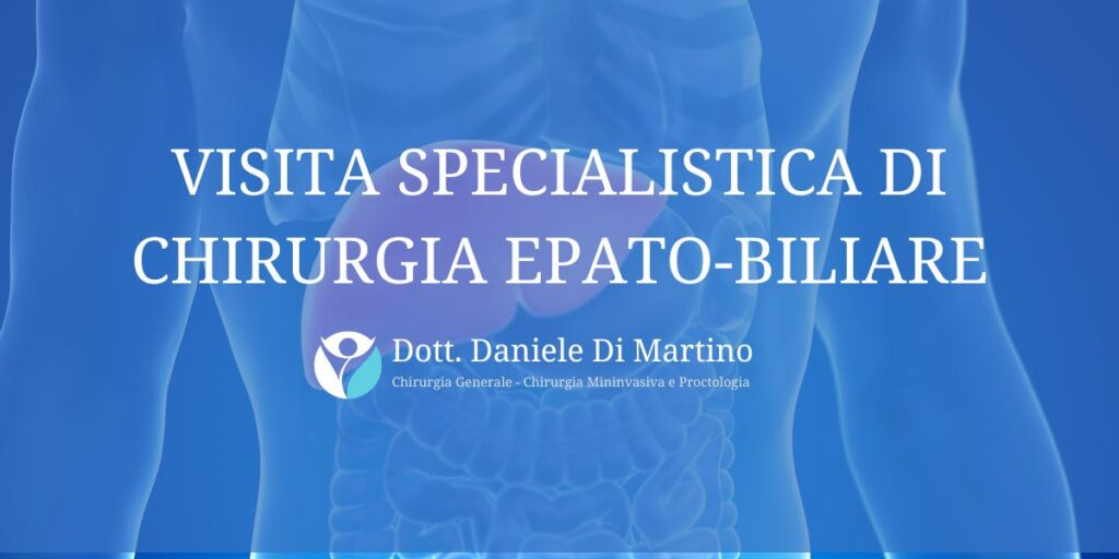 Visita Specialistica di Chirurgia Epato-Biliare a Chieti (Abruzzo)